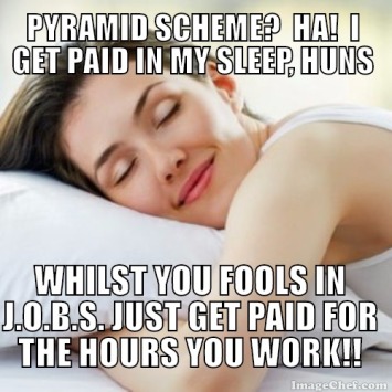 i get paid whilst im asleep