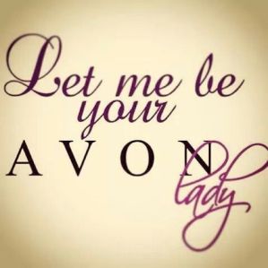 let me be your avon lady